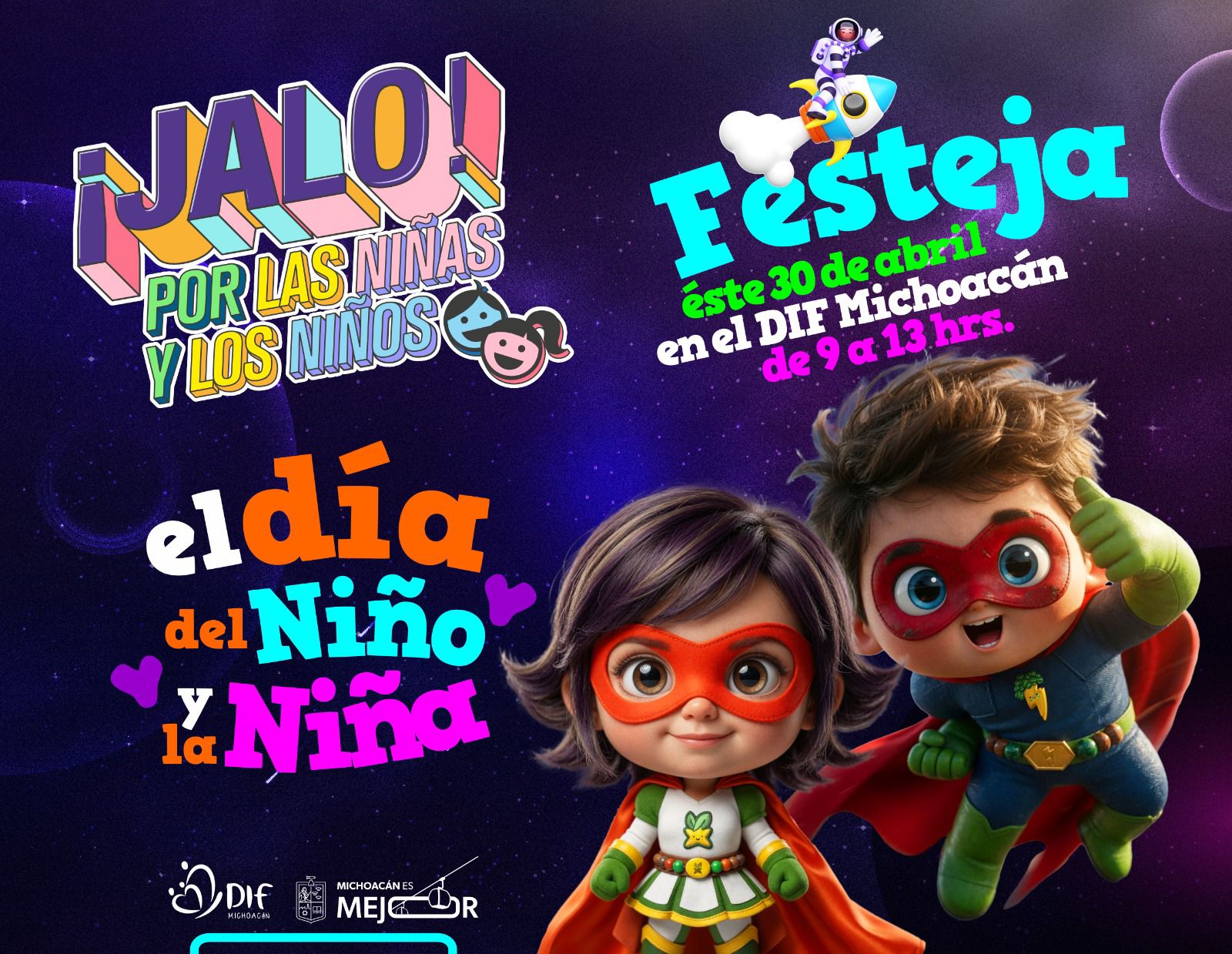 ¡Jalo por las Niñas y Niños! Brincolines, botargas y sorpresas este 30 de abril en el DIF Michoacán.
