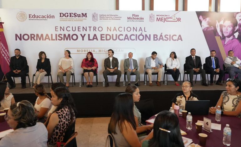 Fortalece Iemsysem formación docente con encuentro nacional de normalismo
