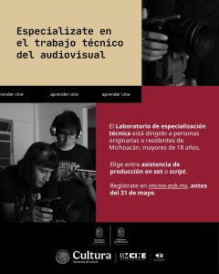 Secum e IMCINE impulsan dos laboratorios para fortalecer la formación audiovisual en Michoacán