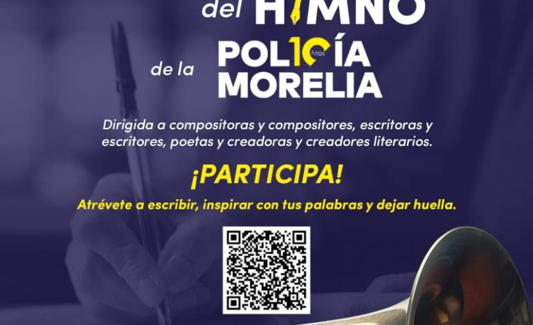 Invita SeCultura a convocatoria de composición de letra del Himno de la Policía Morelia