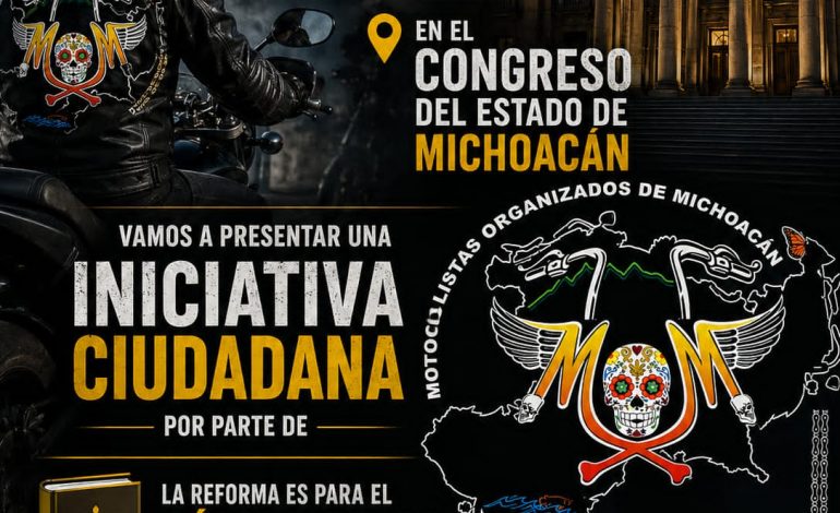 Motociclistas Organizados de Michoacán impulsan reforma para proteger a usuarios de moto en vías públicas.