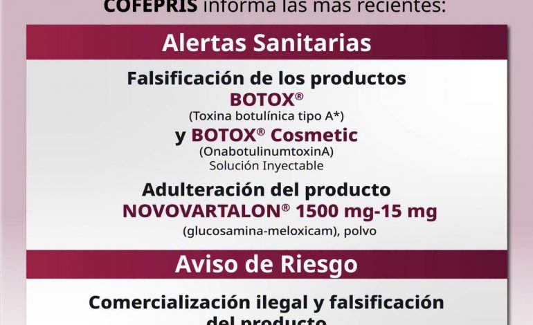 Cofepris advierte sobre la falsificación de los productos Botox®️ y Botox®️ Cosmetic
