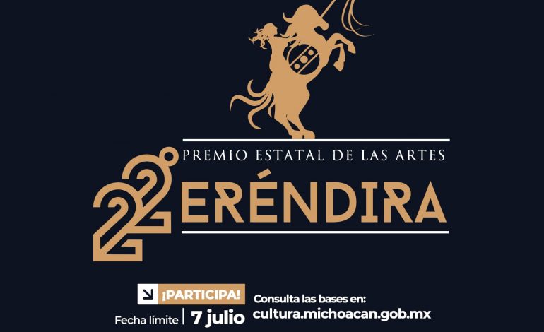 Últimos días para postular al Premio Estatal de las Artes Eréndira 2026