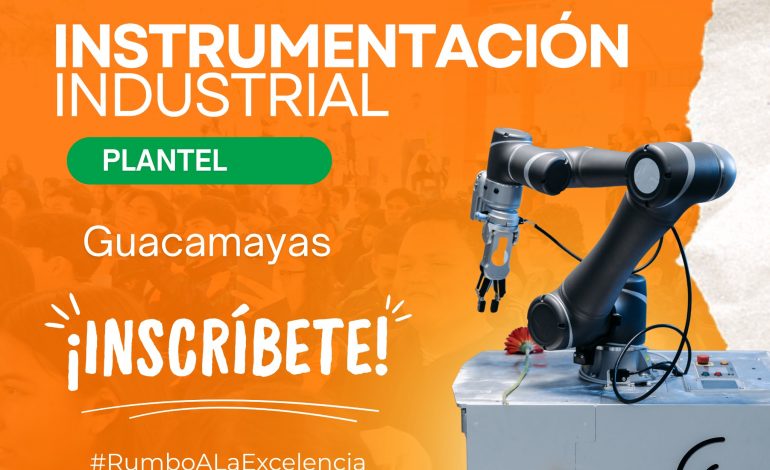 Cecytem ofrece carrera técnica en Instrumentación Industrial en plantel Guacamayas
