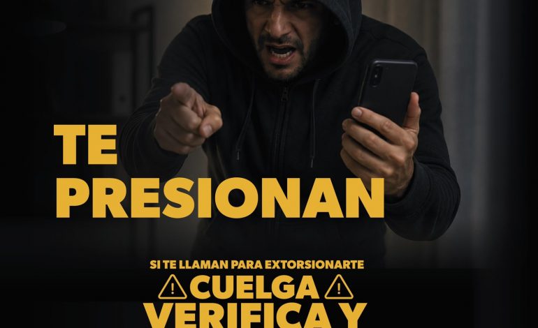 Denunciar una extorsión te protege y evita nuevas víctimas