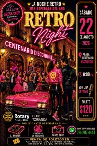 El Club Rotario Tziranda invita al Retro Night: una noche para recordar, divertirse y ayudar