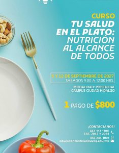 En la UVAQ impartirán curso: » Tu Salud en el plato»