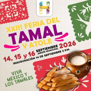 Sabor y tradición te esperan en la Feria del Tamal y el Atole de Ciudad Hidalgo