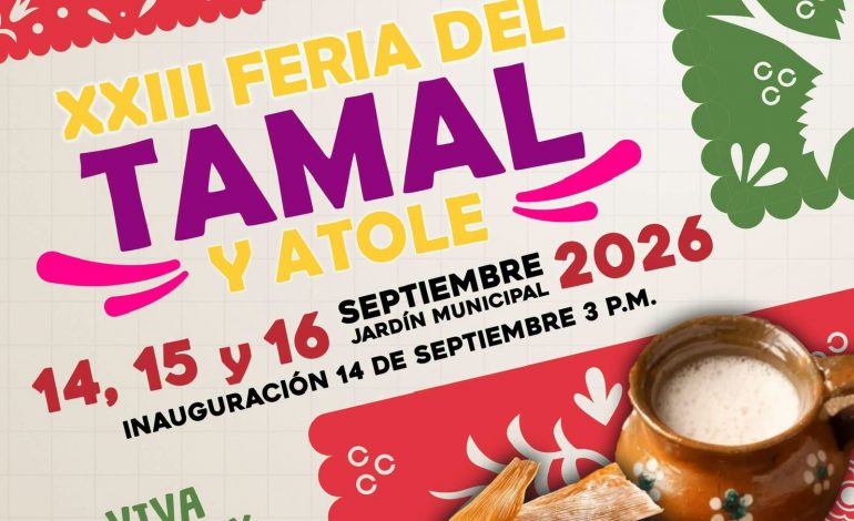 Sabor y tradición te esperan en la Feria del Tamal y el Atole de Ciudad Hidalgo