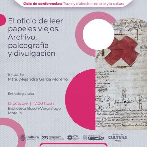 Secum invita a descubrir la historia de Michoacán a través de sus archivos históricos