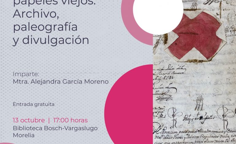 Secum invita a descubrir la historia de Michoacán a través de sus archivos históricos
