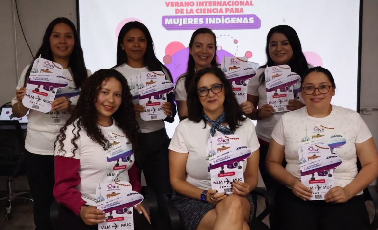 ICTI impulsa la participación de mujeres indígenas en el Verano Internacional de la Ciencia