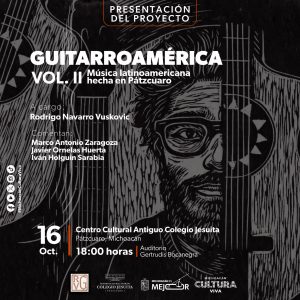 Secum invita a la presentación de “Guitarroamérica Vol. II” en el Jesuita de Pátzcuaro