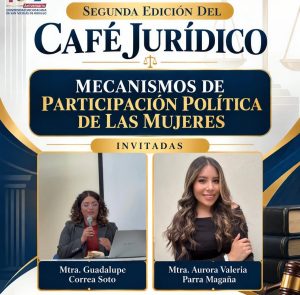 Café Jurídico abrirá espacio de diálogo sobre la participación de las mujeres en la vida pública